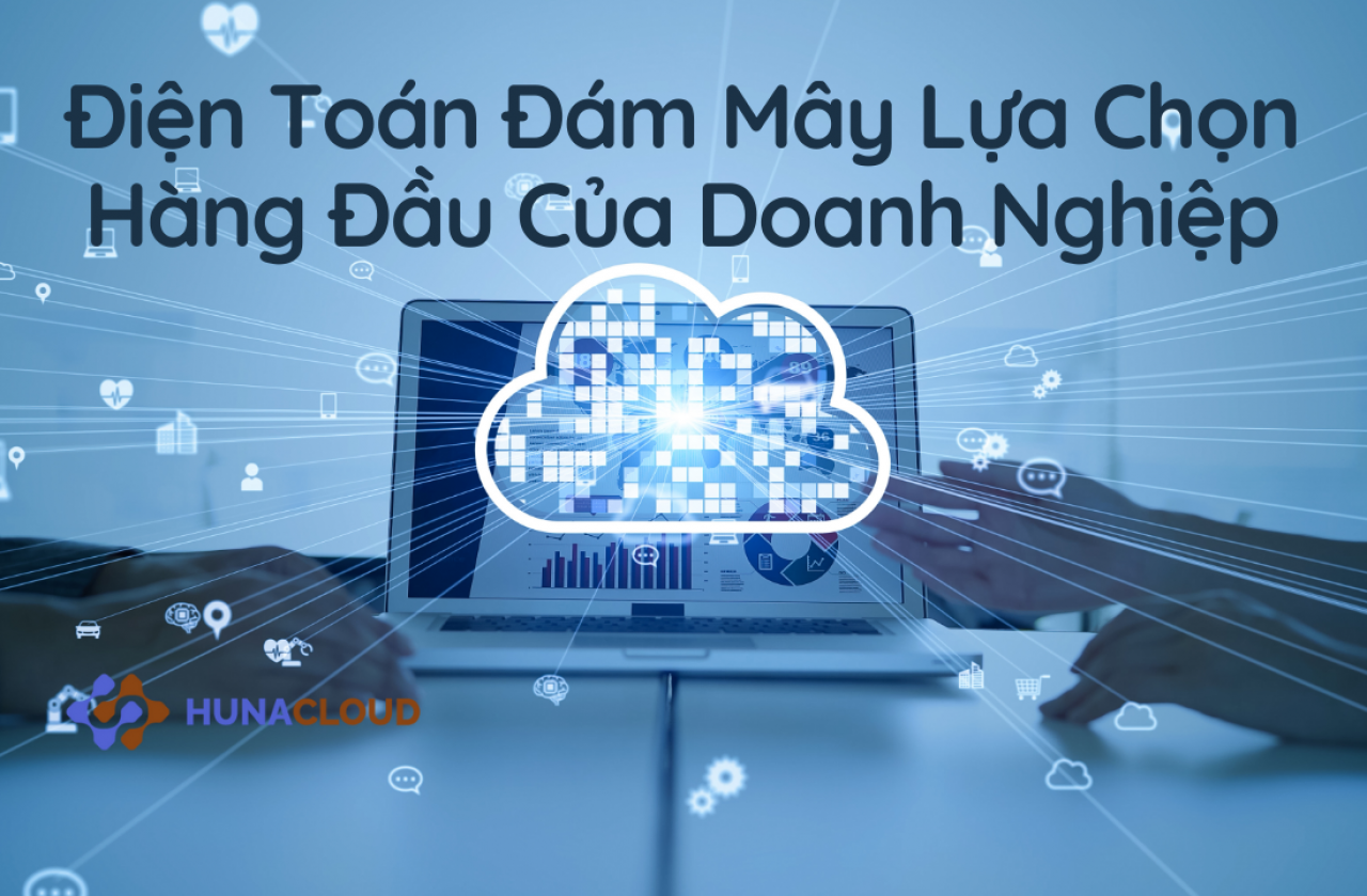 Vì sao ngày càng nhiều doanh nghiệp lựa chọn điện toán đám mây?